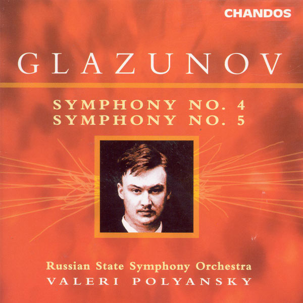 Valery Polyansky|Glazunov: Symphonies Nos. 4 & 5