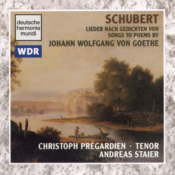 Andreas Staier|Schubert: Songs To Poems By Goethe Andreas Staier|Schubert: Songs To Poems By Goethe