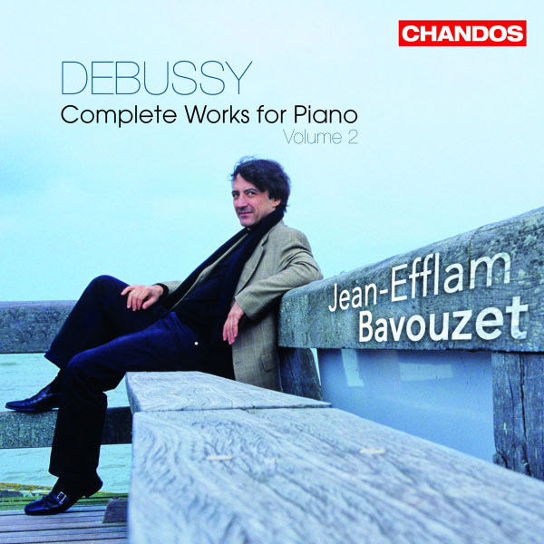 Jean-Efflam Bavouzet - Debussy : Complete Works for Piano - Vol. 2 Jean-Efflam Bavouzet - Debussy : Complete Works for Piano - Vol. 2