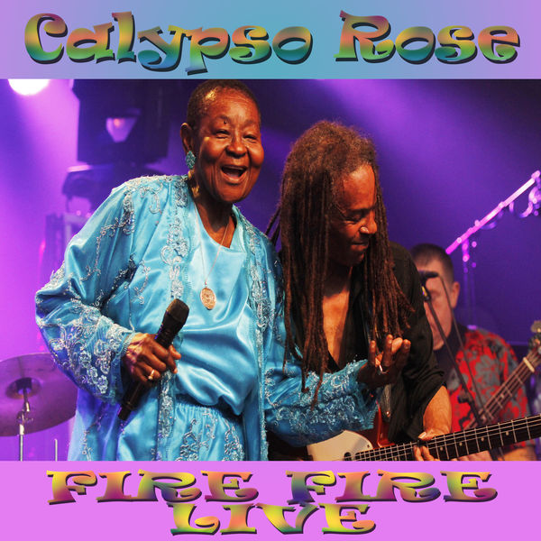 Calypso Rose|Fire Fire  (Live)