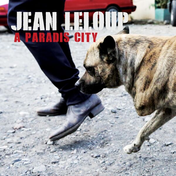 Jean Leloup|À Paradis City