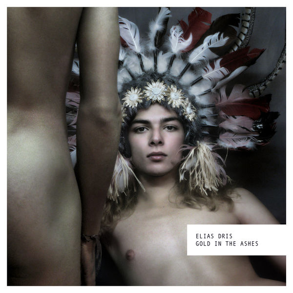 Elias Dris|Gold in the Ashes Elias Dris|Gold in the Ashes