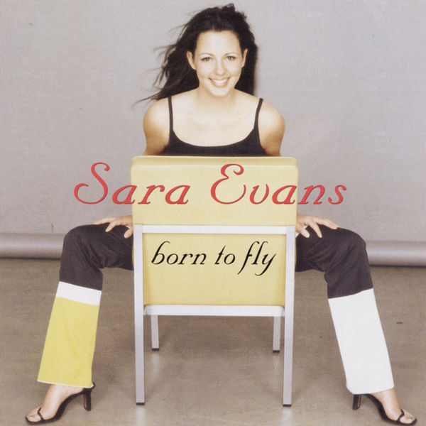 Sara Evans|Born To Fly