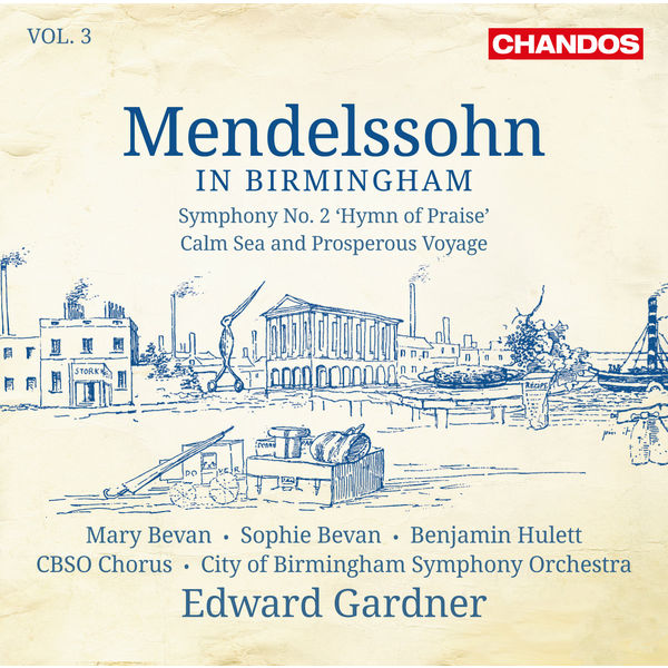 Edward Gardner|Mendelssohn in Birmingham, Vol. 3 Edward Gardner|Mendelssohn in Birmingham, Vol. 3