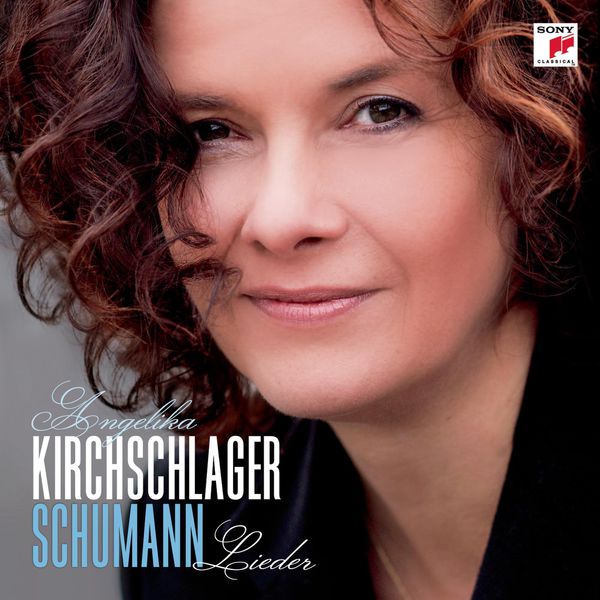 Angelika Kirchschlager|Schumann: Frauenliebe und -leben, Lieder Angelika Kirchschlager|Schumann: Frauenliebe und -leben, Lieder
