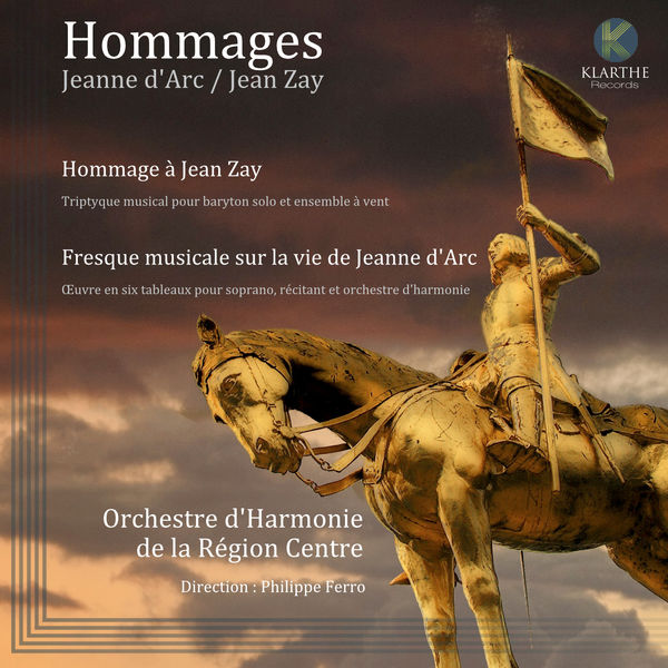 Orchestre D'harmonie De La Region Centre - Hommages Orchestre D'harmonie De La Region Centre - Hommages