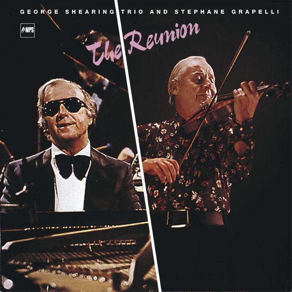 Stéphane Grapelli - The Reunion Stéphane Grapelli - The Reunion
