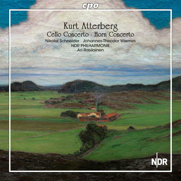 Nikolai Schneider|Atterberg: Cello Concerto in C Minor, Op. 21 & Horn Concerto in A Major, Op. 28 Nikolai Schneider|Atterberg: Cello Concerto in C Minor, Op. 21 & Horn Concerto in A Major, Op. 28