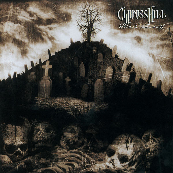 Cypress Hill|Black Sunday