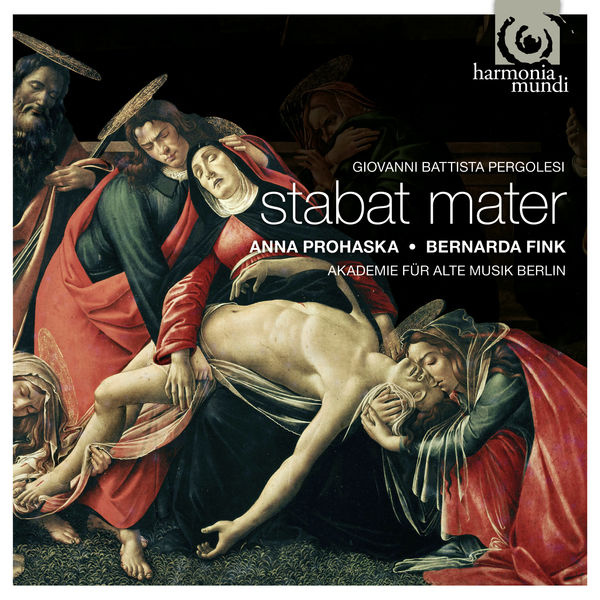 Anna Prohaska|Pergolesi: Stabat Mater (Anna Prohaska - Bernarda Fink - Akademie für Alte Musik Berlin - Bernhard Forck)