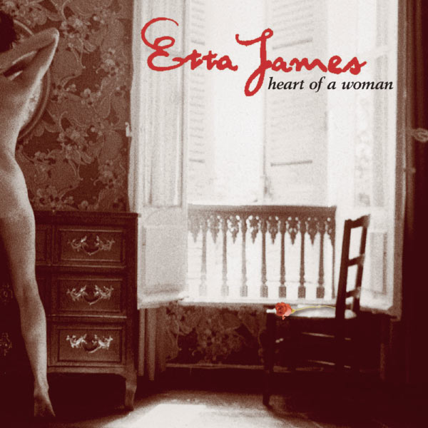 Etta James|Heart Of A Woman