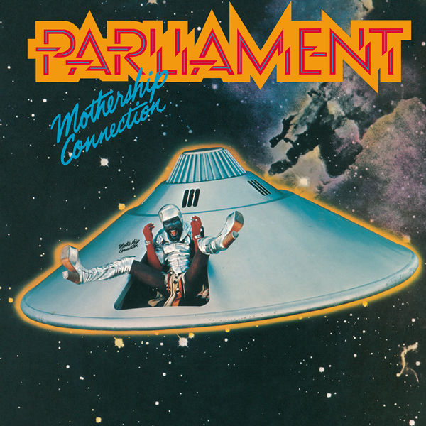 Parliament|Mothership Connection