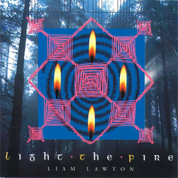 Liam Lawton - Light the Fire Liam Lawton - Light the Fire