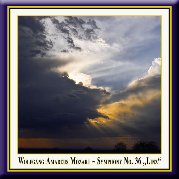 Pawel Przytocki - Mozart: Symphony No. 36 in C Major, K. 425, "Linz" Pawel Przytocki - Mozart: Symphony No. 36 in C Major, K. 425, "Linz"
