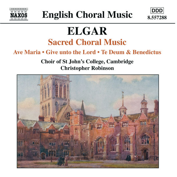 Jonathan Vaughn - ELGAR: Ave Maria / Give unto the Lord / Te Deum and Benedictus, Op. 34 Jonathan Vaughn - ELGAR: Ave Maria / Give unto the Lord / Te Deum and Benedictus, Op. 34