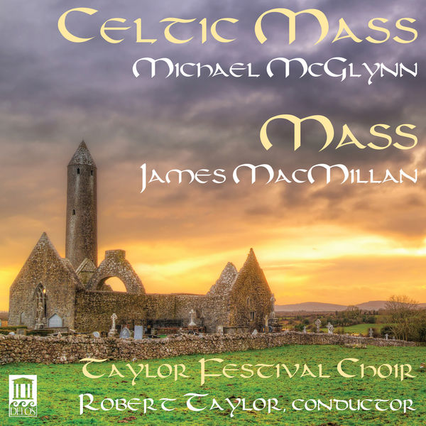 Tina Zenker Williams|McGlynn: Celtic Mass - MacMillan: Mass