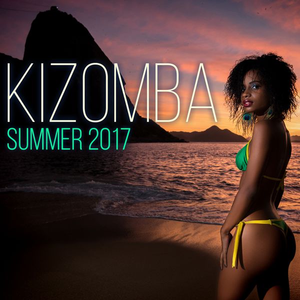 Various Artists - Kizomba Summer 2017 Various Artists - Kizomba Summer 2017