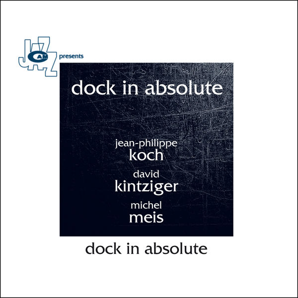 Dock In Absolute|Dock In Absolute Dock In Absolute|Dock In Absolute