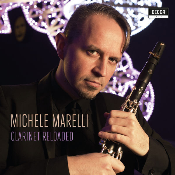 Michele Marelli|Clarinet Reloaded Michele Marelli|Clarinet Reloaded