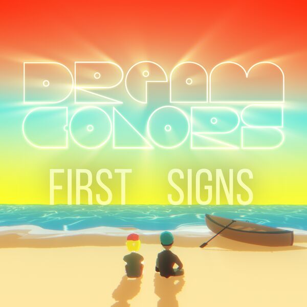 Dream Colors|First signs Dream Colors|First signs