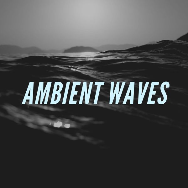 Uncle Feaster - Ambient Waves Uncle Feaster - Ambient Waves