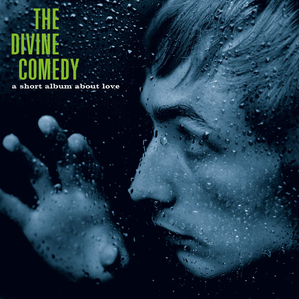 The Divine Comedy|A Short Album About Love (2020 Reissue) The Divine Comedy|A Short Album About Love (2020 Reissue)