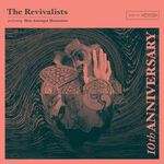 The Revivalists Men Amongst Mountains