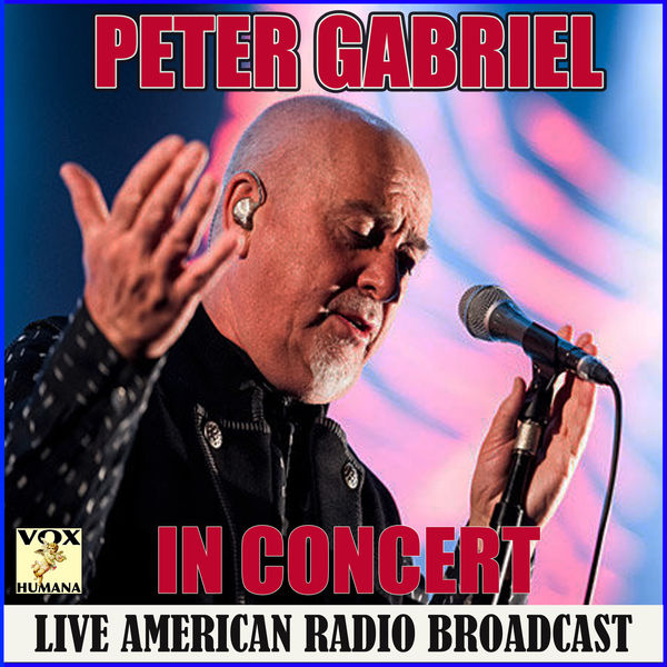 Peter Gabriel|In Concert (Live) Peter Gabriel|In Concert (Live)