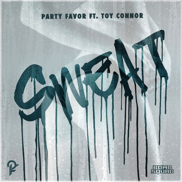 Party Favor|Sweat Party Favor|Sweat