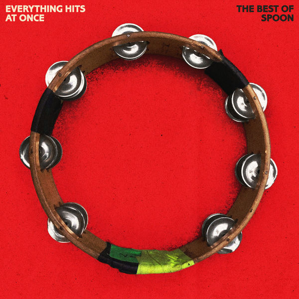 Spoon - Everything Hits at Once: The Best of Spoon Spoon - Everything Hits at Once: The Best of Spoon