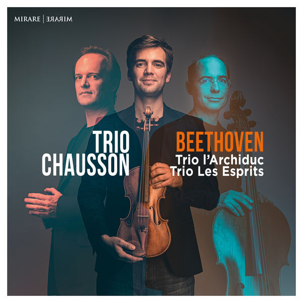 Trio Chausson|Beethoven: Trio L'Archiduc & les Esprits