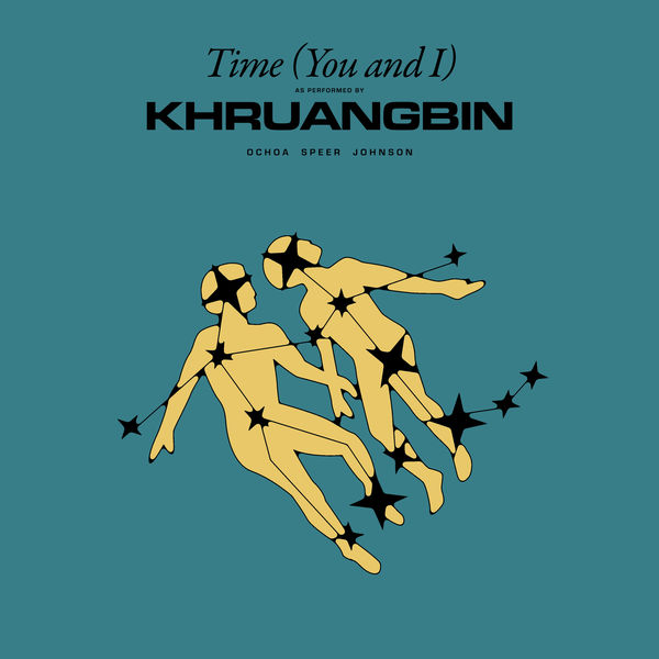 Khruangbin - Time (You and I) Khruangbin - Time (You and I)