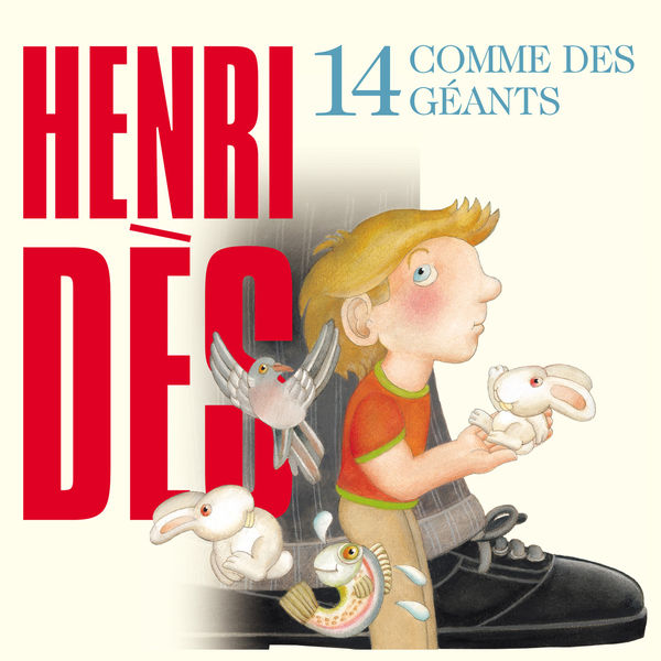 Henri Dès|Henri Dès, Vol. 14: Comme des géants