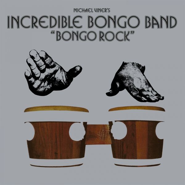 Incredible Bongo Band - Bongo Rock Incredible Bongo Band - Bongo Rock