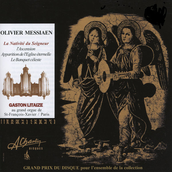 Gaston Litaize|Messiaen: La nativité du seigneur Gaston Litaize|Messiaen: La nativité du seigneur