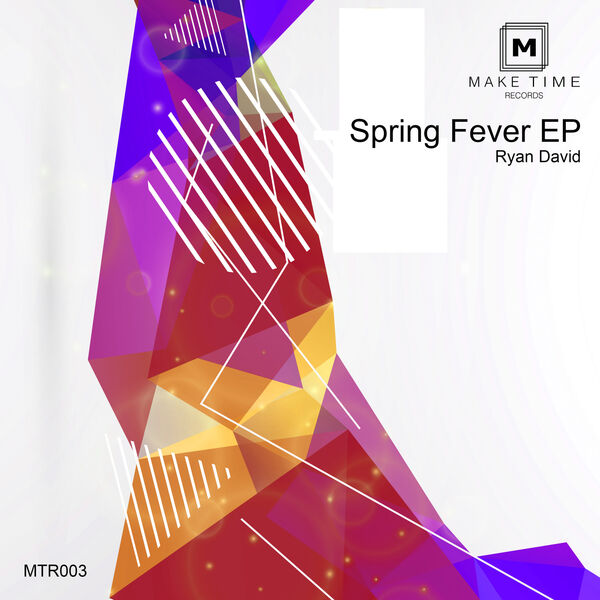 David Ryan|Spring Fever EP David Ryan|Spring Fever EP