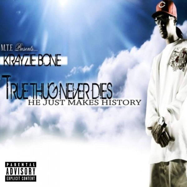 Krayzie Bone|True Thug Never Dies