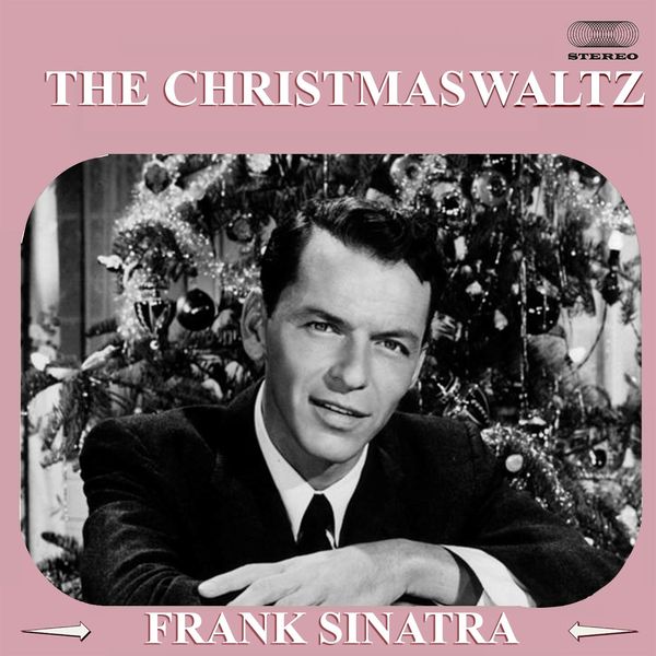 Frank Sinatra - The Christmas Waltz Frank Sinatra - The Christmas Waltz