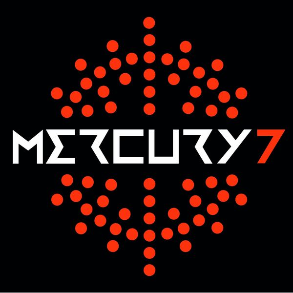 Mercury7|Mercury7 Mercury7|Mercury7