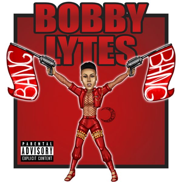 Bobby Lytes|Bang Bang