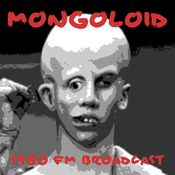 Devo|Mongoloid - 1980 FM Broadcast