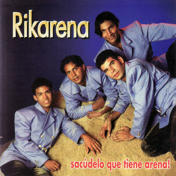 Rikarena|Sacúdelo Que Tiene Arena Rikarena|Sacúdelo Que Tiene Arena