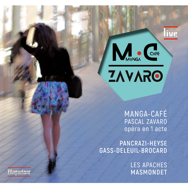 Éléonore Pancrazi - Pascal Zavaro: Manga-Café (Live) Éléonore Pancrazi - Pascal Zavaro: Manga-Café (Live)