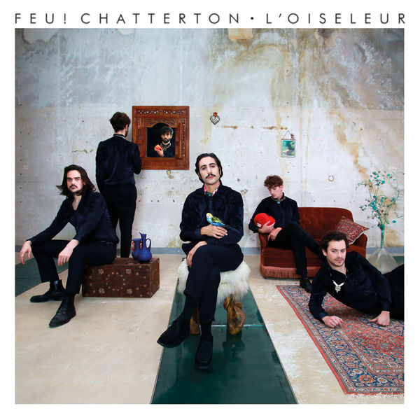 Feu! Chatterton|L’Oiseleur Feu! Chatterton|L’Oiseleur