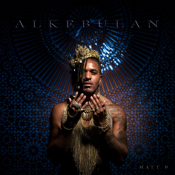 Matt B|ALKEBULAN Matt B|ALKEBULAN