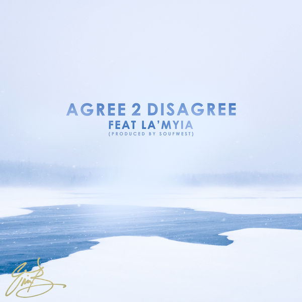 Eric Bellinger - Agree 2 Disagree (feat. La'Myia) Eric Bellinger - Agree 2 Disagree (feat. La'Myia)