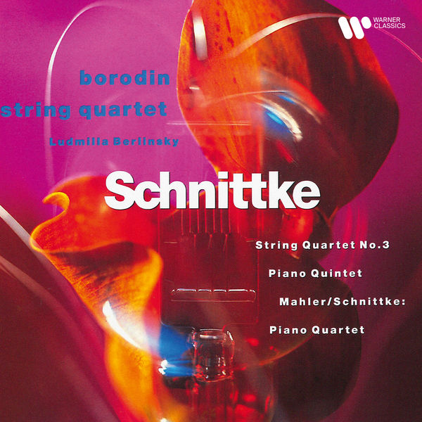 Borodin Quartet|Schnittke: String Quartet No. 3, Piano Quartet & Piano Quintet - Mahler: Piano Quartet