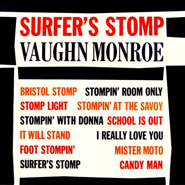Vaughn Monroe - Surfer's Stomp Vaughn Monroe - Surfer's Stomp