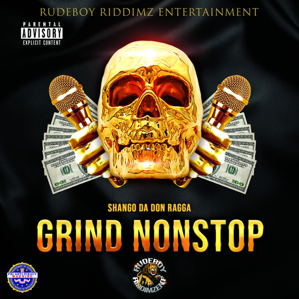 Shango Da Don Ragga - GRIND NONSTOP Shango Da Don Ragga - GRIND NONSTOP
