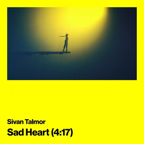 Sivan Talmor - Sad Heart Sivan Talmor - Sad Heart